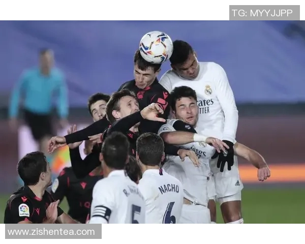 皇家社会与皇马精彩对决集锦回顾精彩瞬间与战术分析